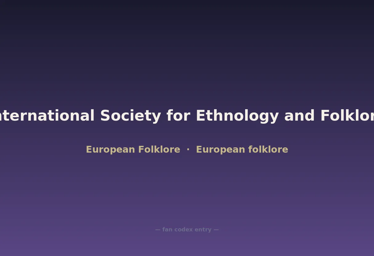 International Society for Ethnology and Folklore