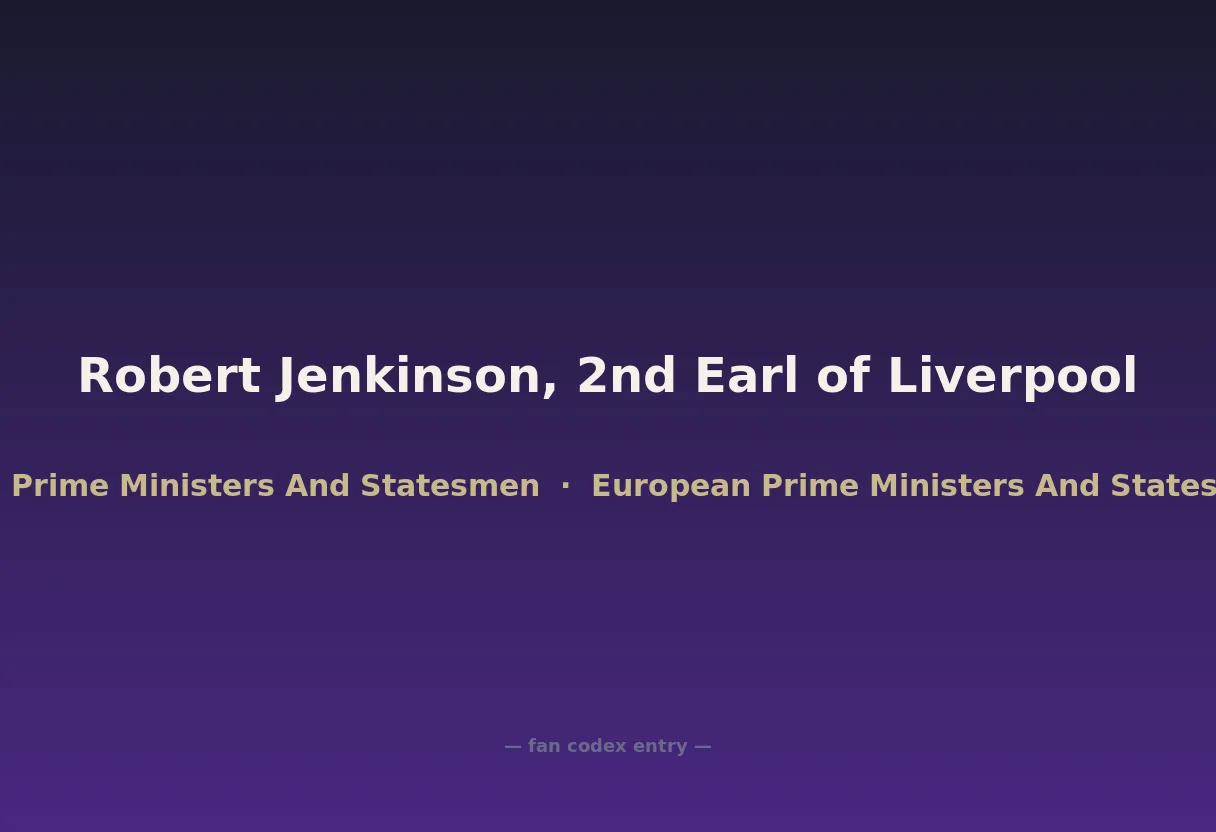 Robert Jenkinson, 2nd Earl of Liverpool