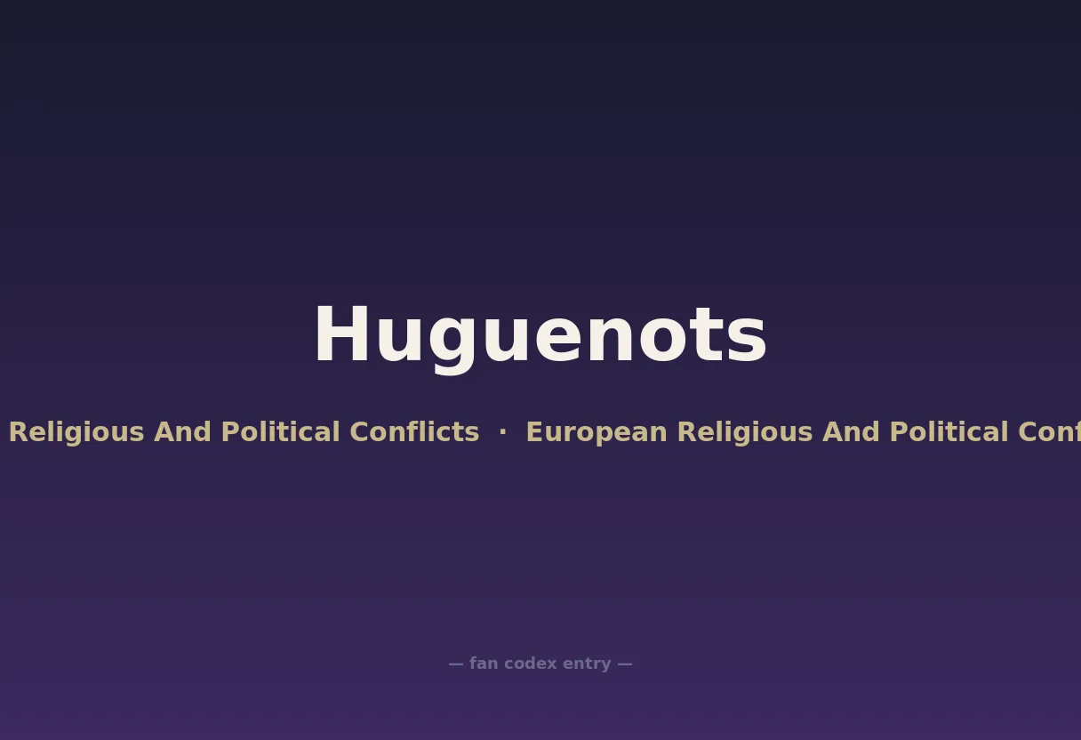 Huguenots