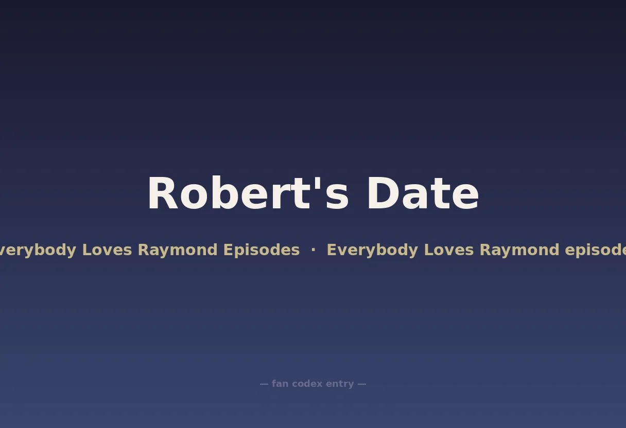 Robert's Date