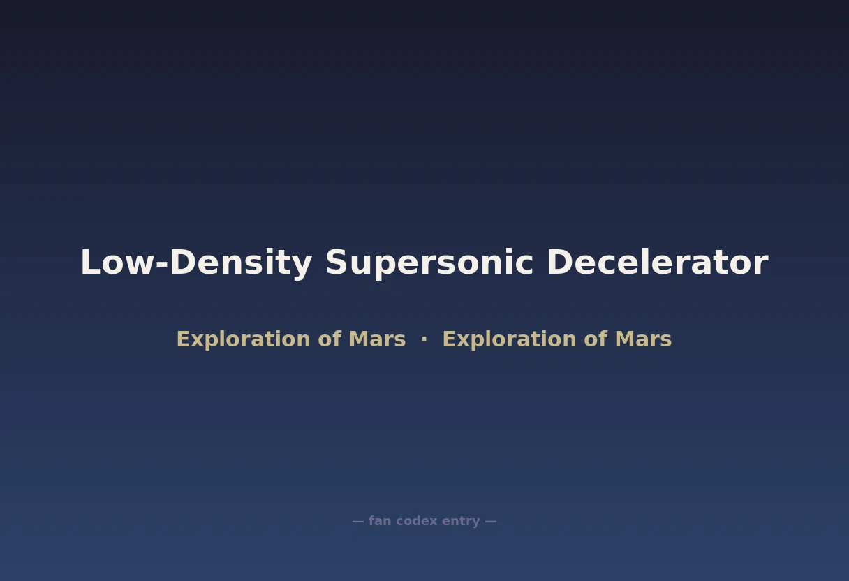 Low-Density Supersonic Decelerator