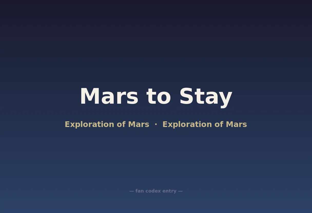 Mars to Stay