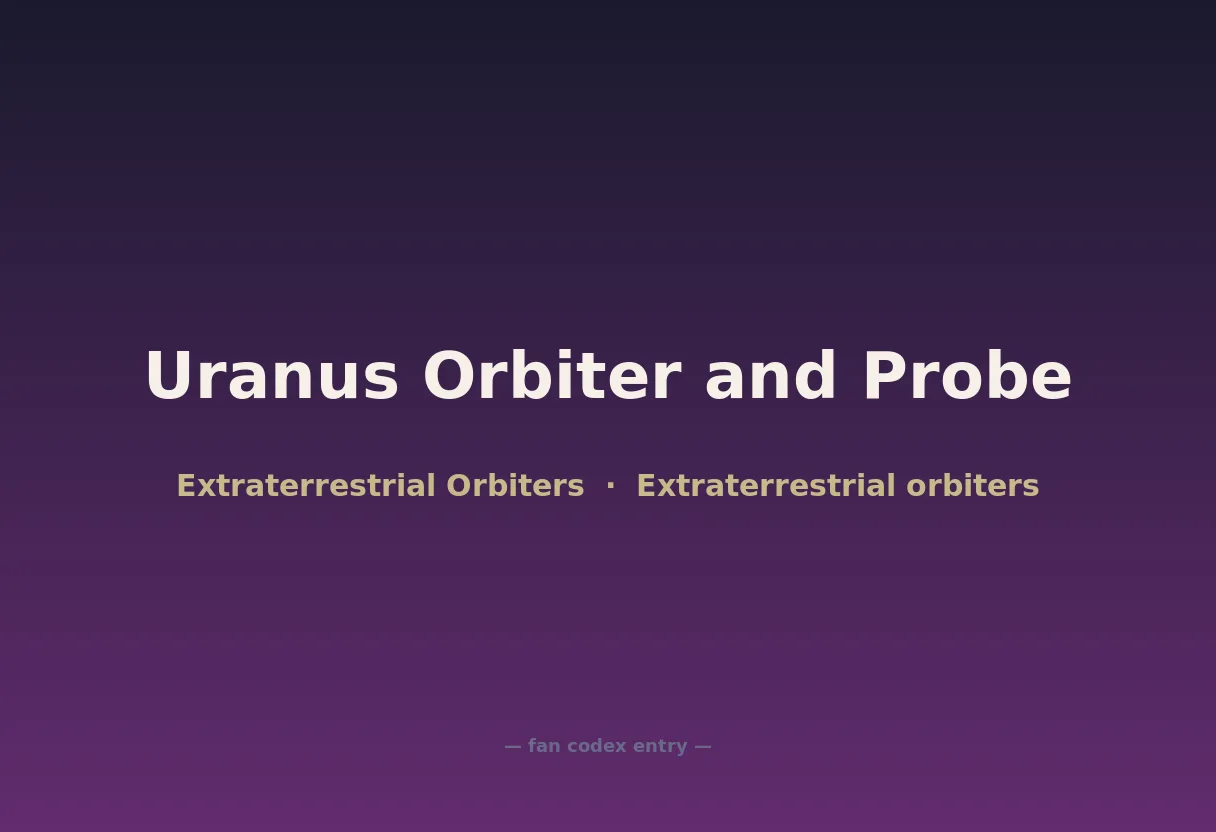 Uranus Orbiter and Probe