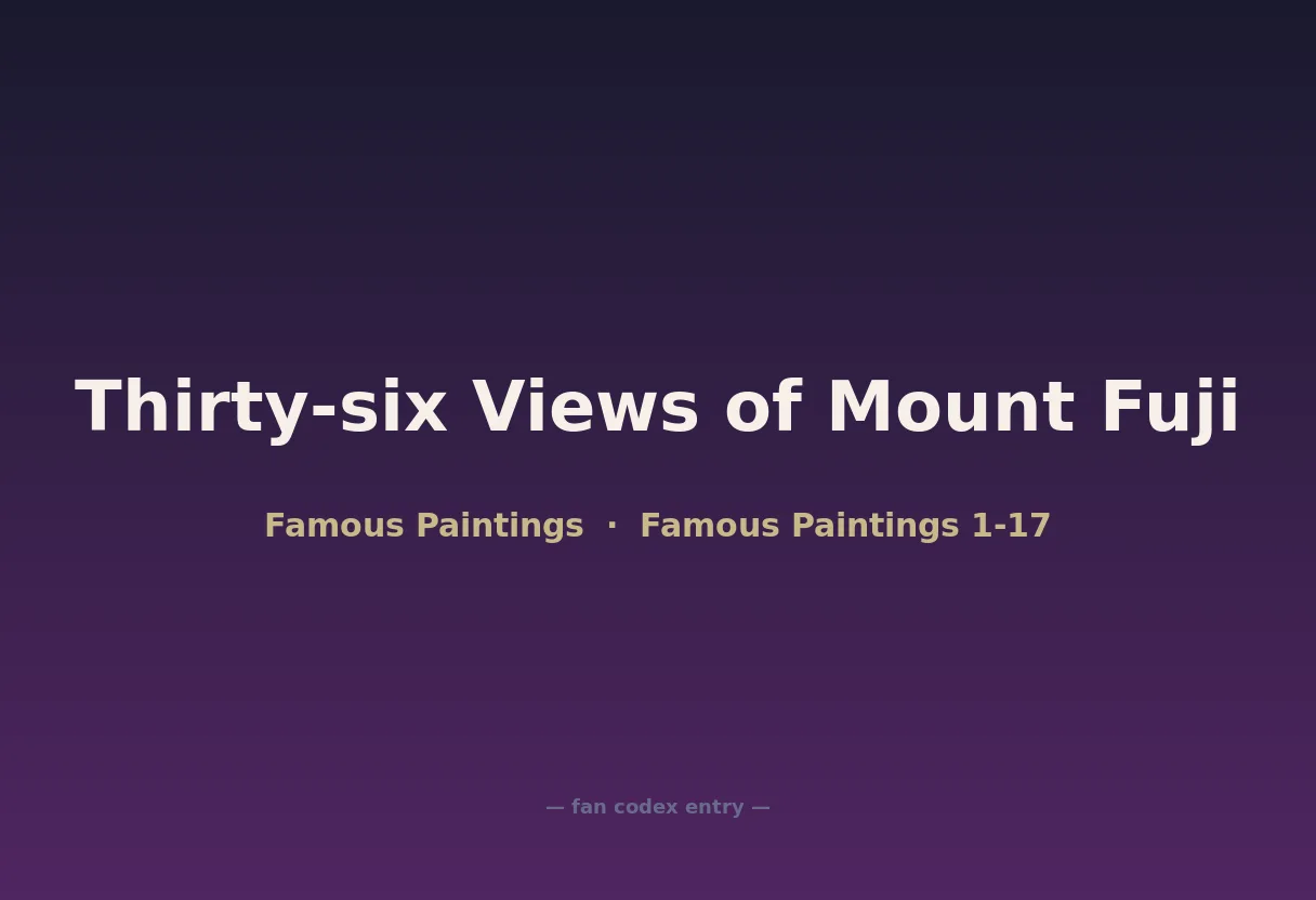 Thirty-six Views of Mount Fuji