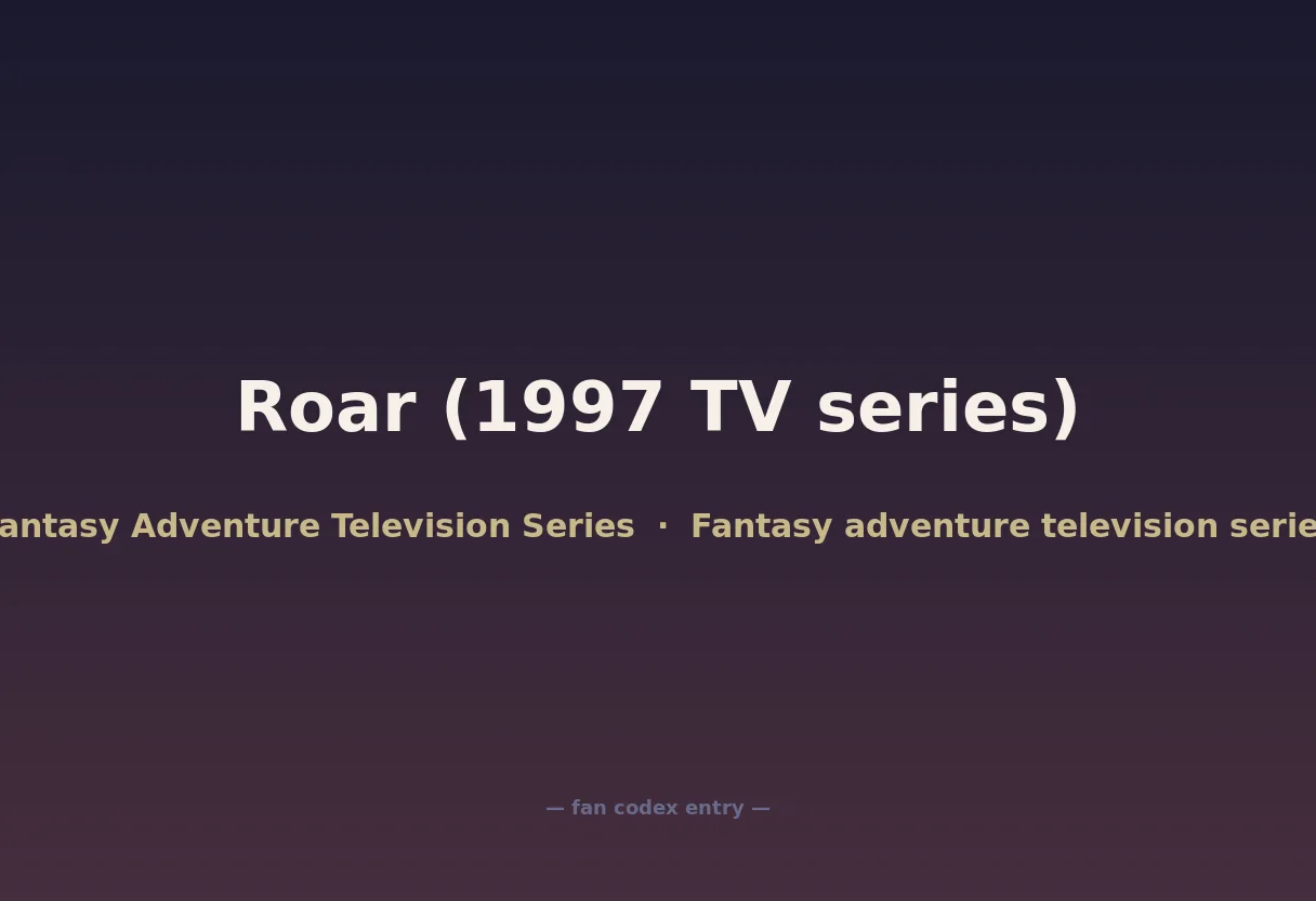 Roar (1997 TV series)