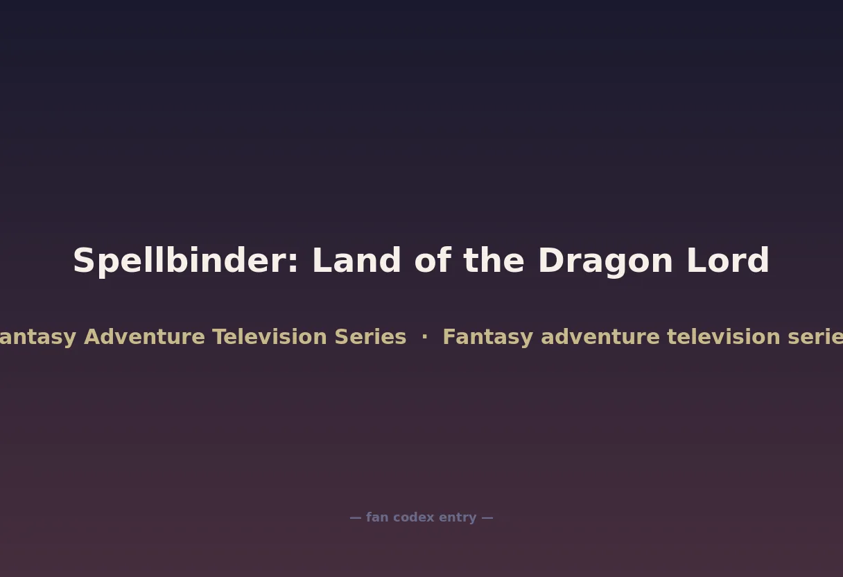 Spellbinder: Land of the Dragon Lord