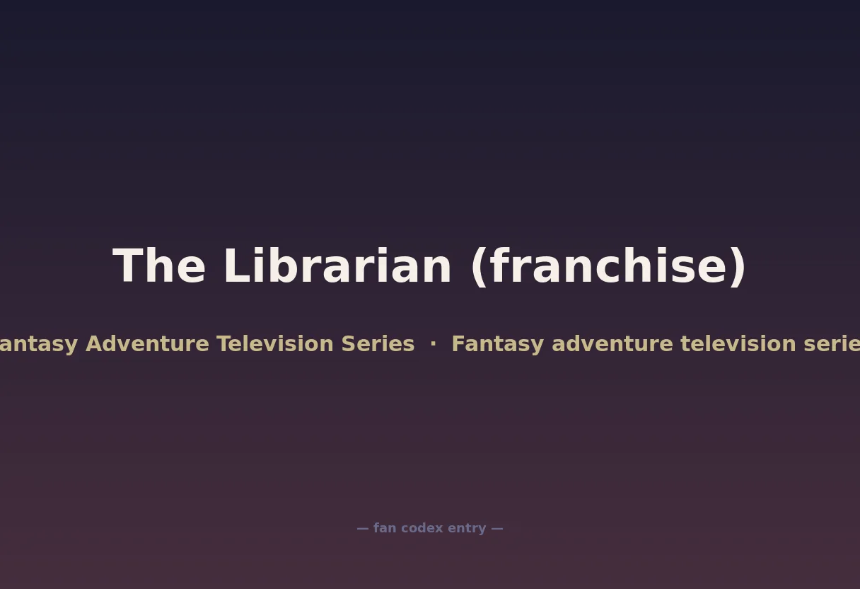 The Librarian (franchise)