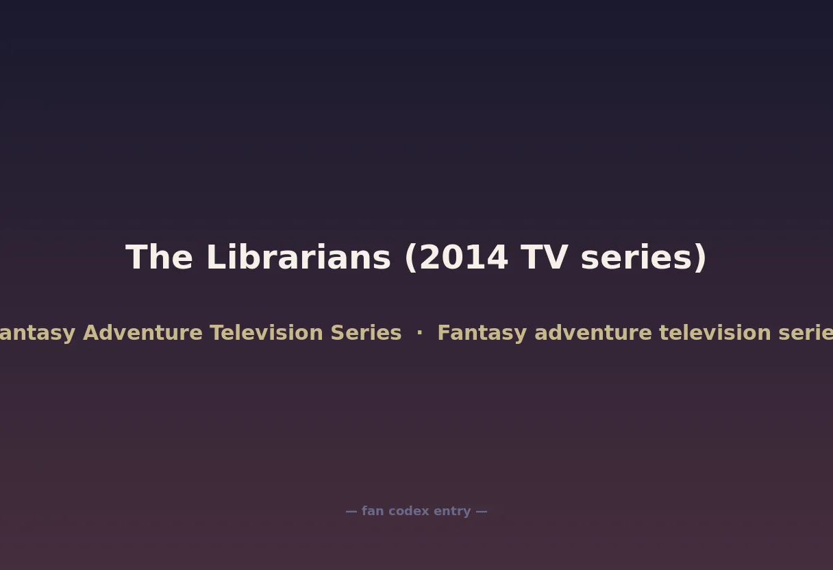 The Librarians (2014 TV series)