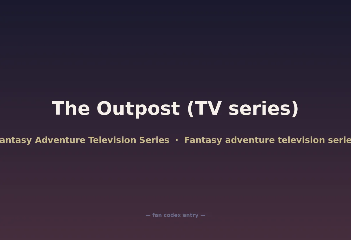 The Outpost (TV series)