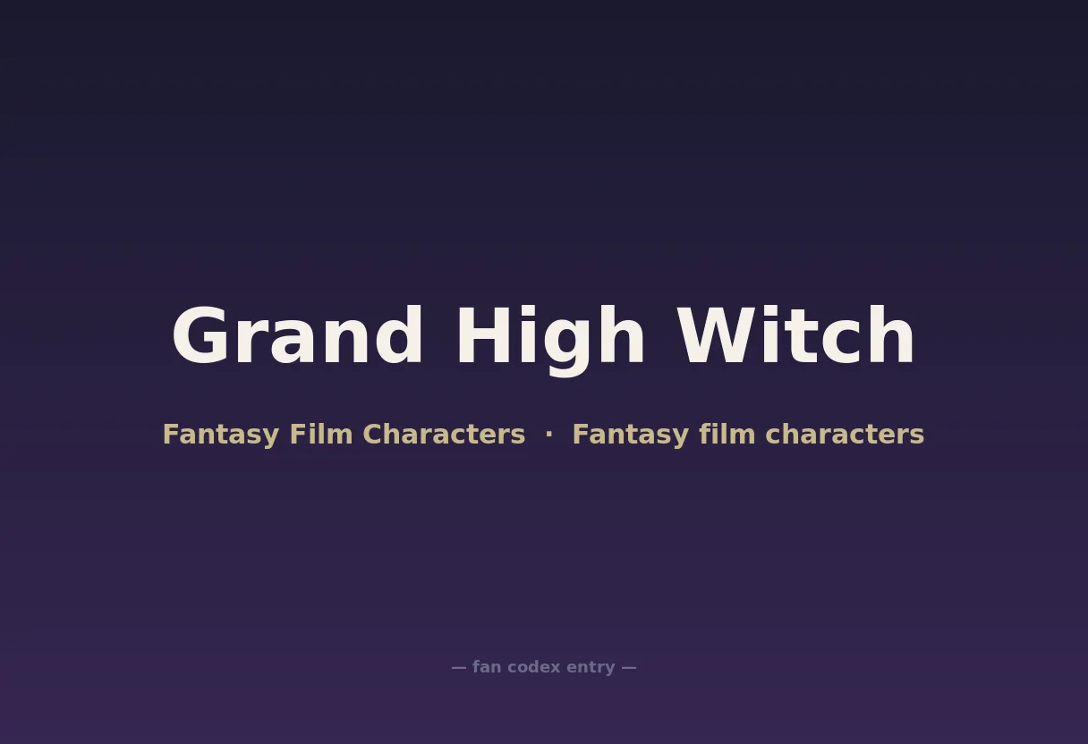 Grand High Witch