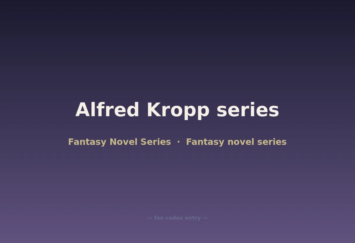 Alfred Kropp series