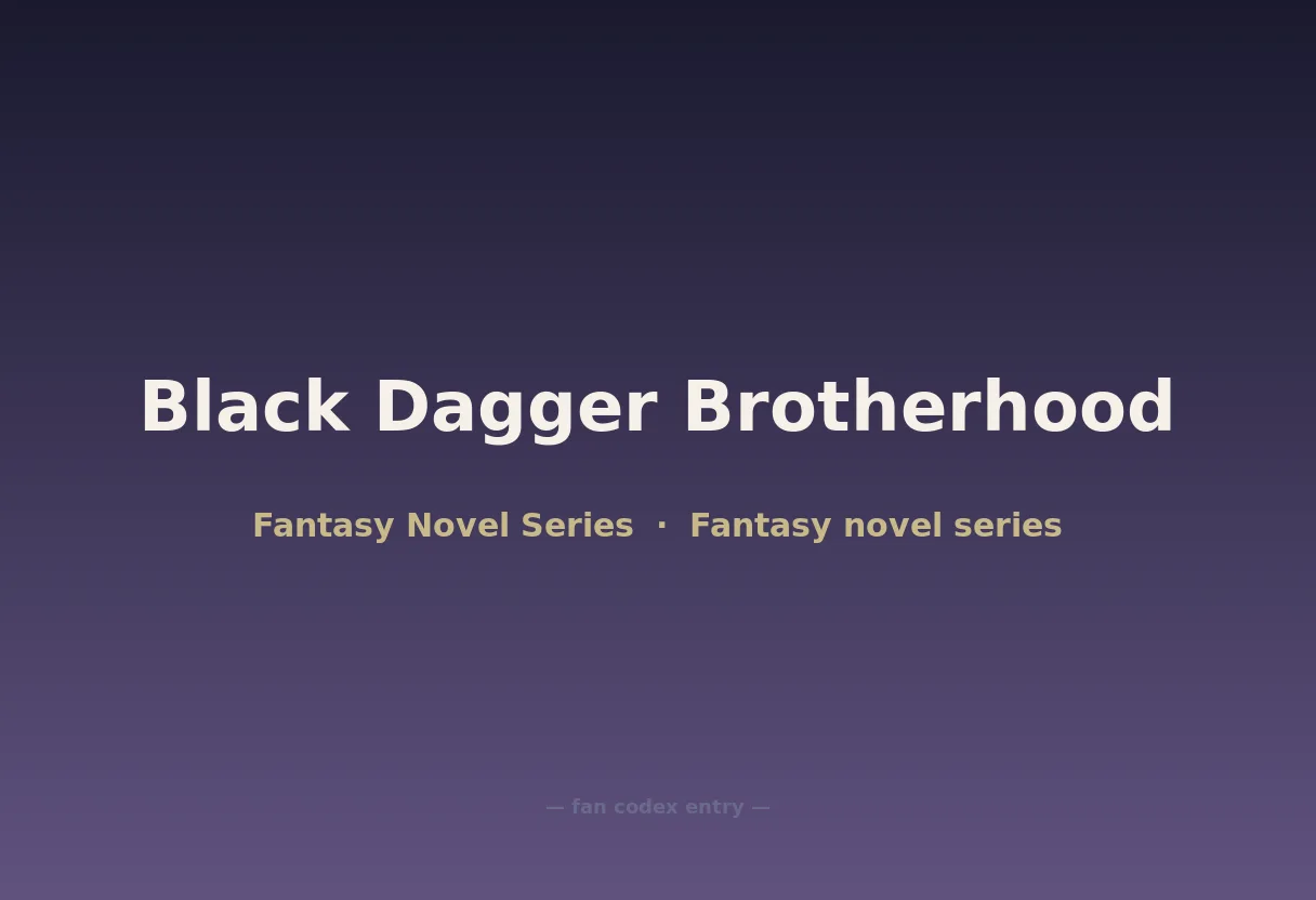 Black Dagger Brotherhood