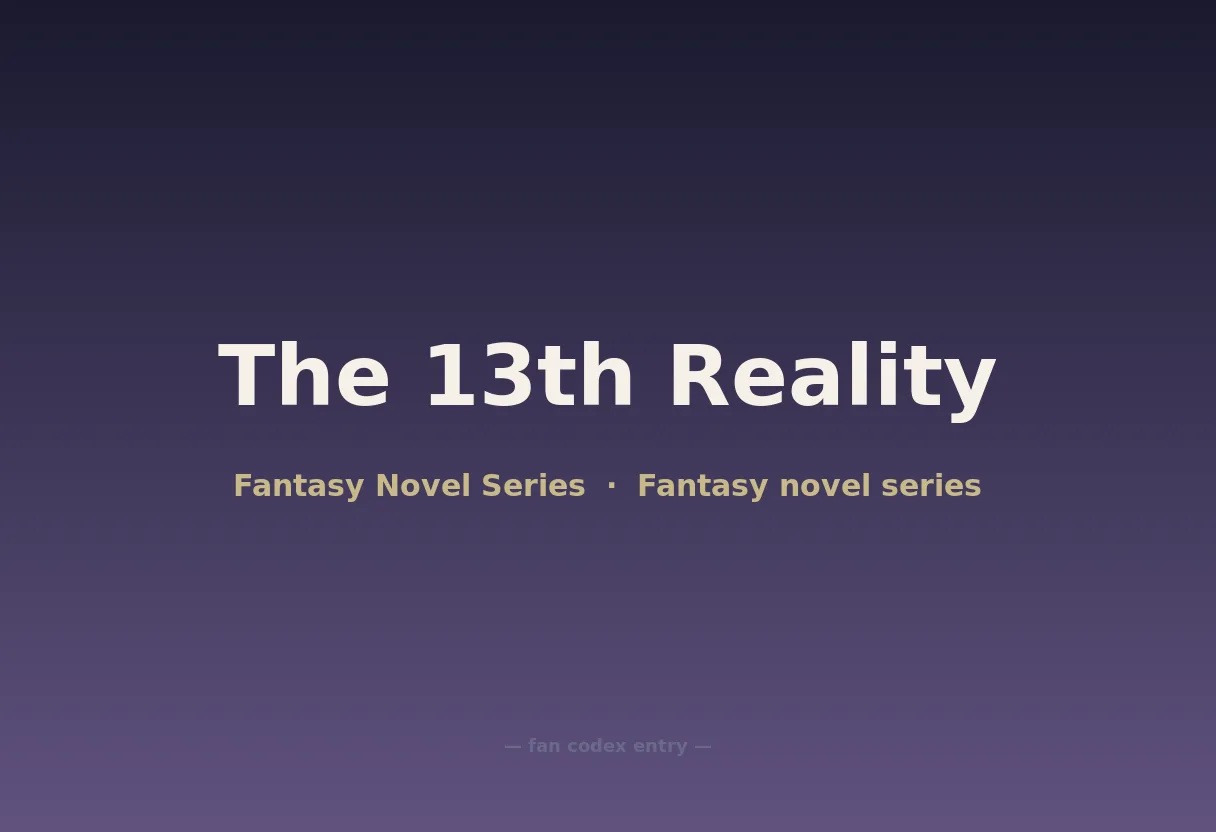 The 13th Reality