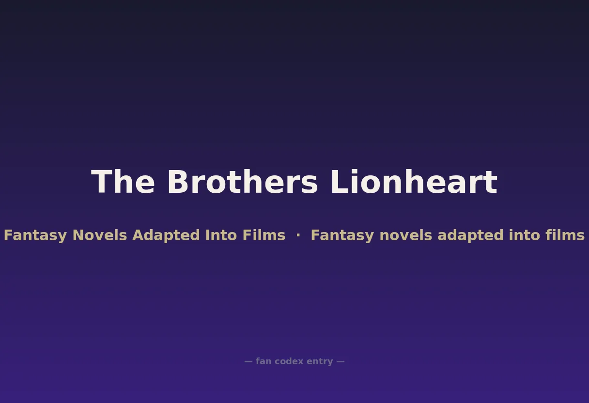 The Brothers Lionheart