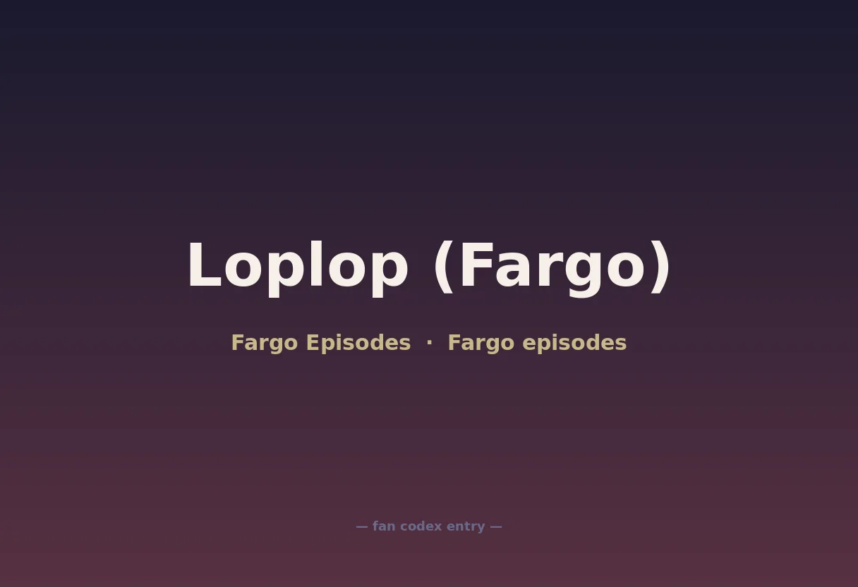 Loplop (Fargo)