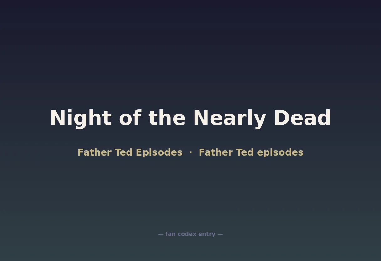 Night of the Nearly Dead
