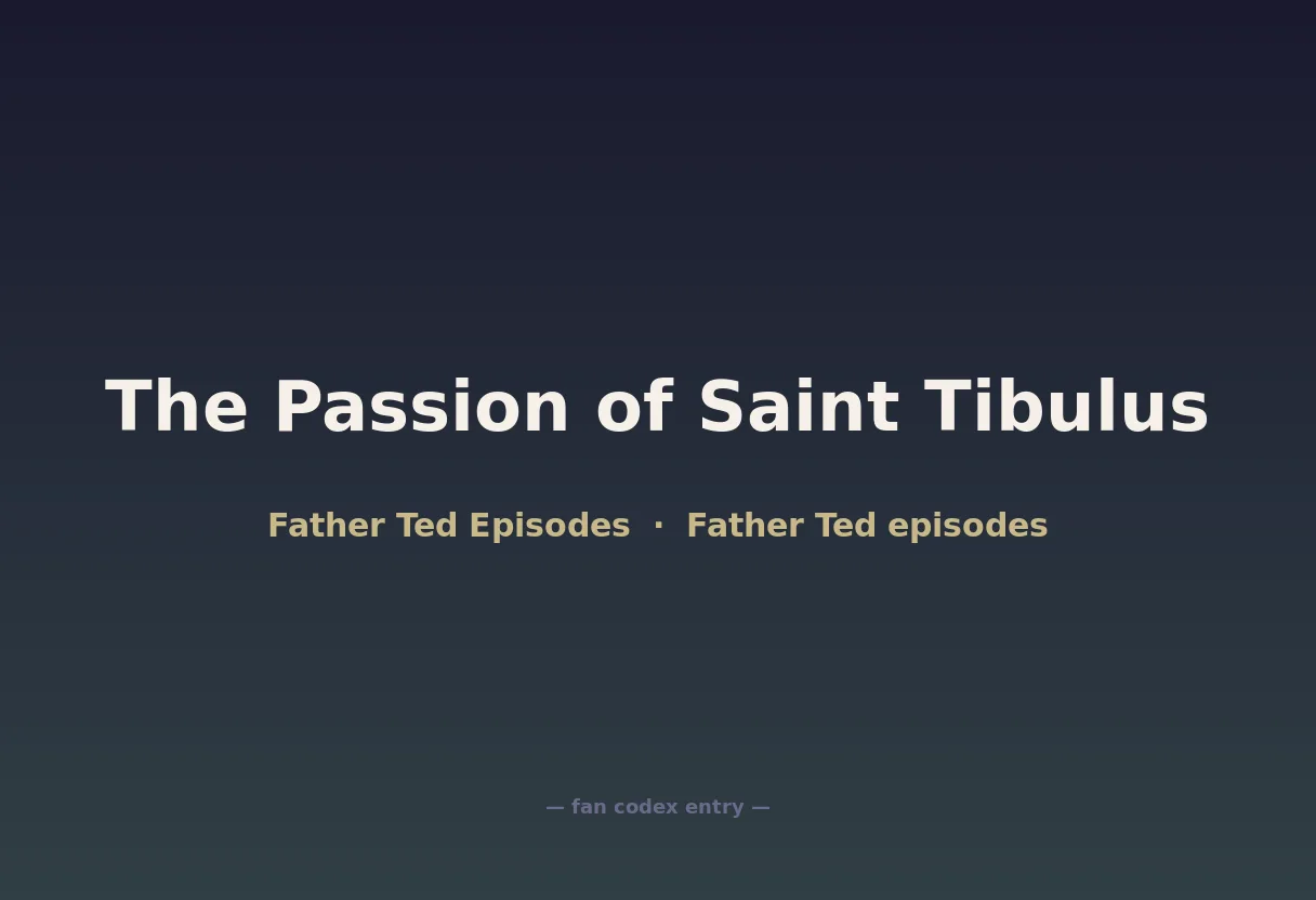 The Passion of Saint Tibulus