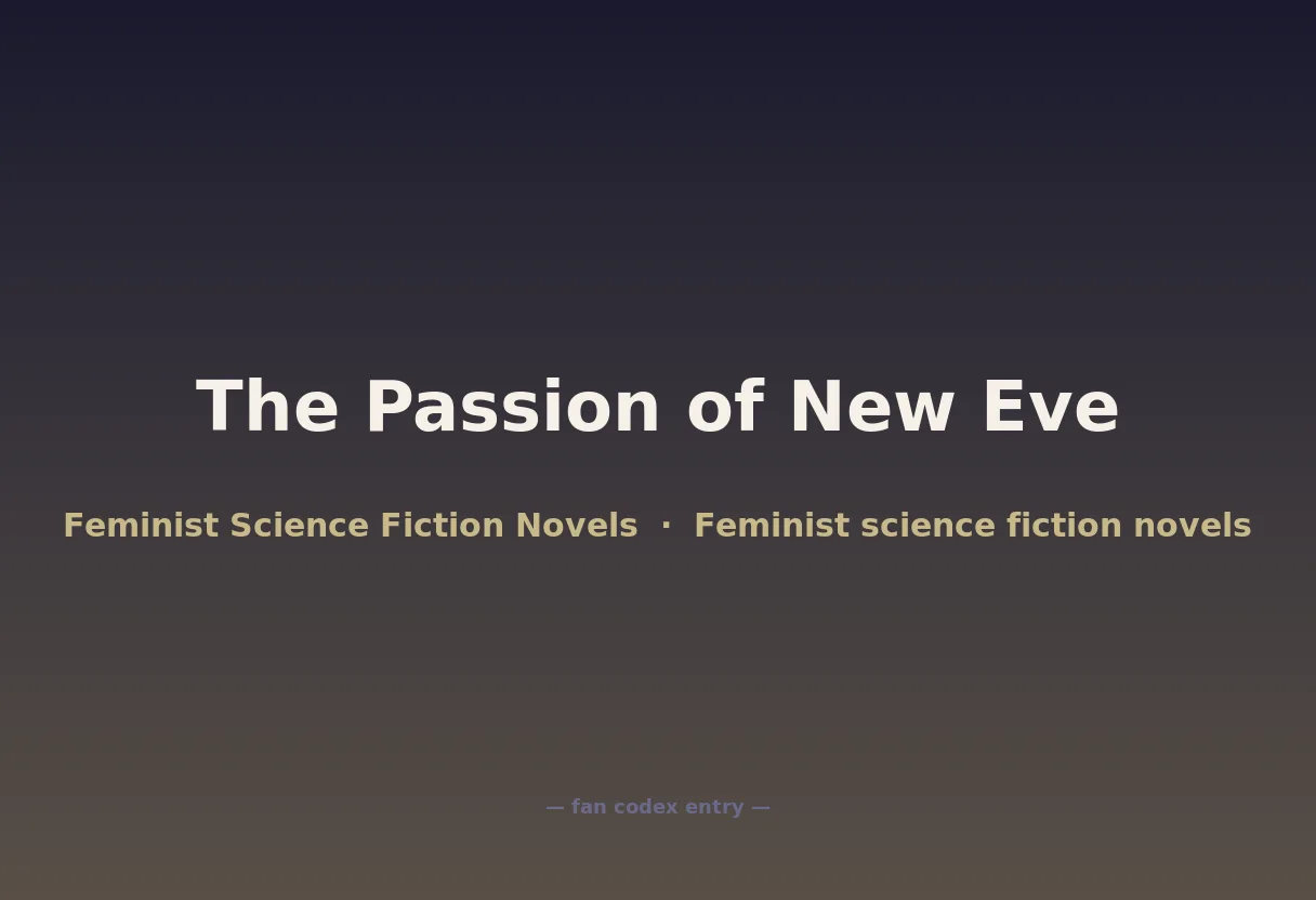 The Passion of New Eve
