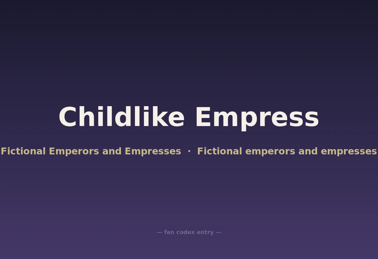 Childlike Empress