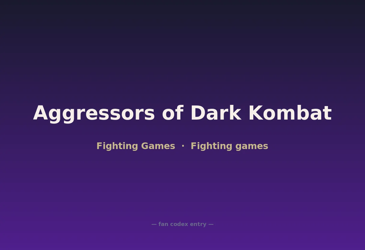 Aggressors of Dark Kombat