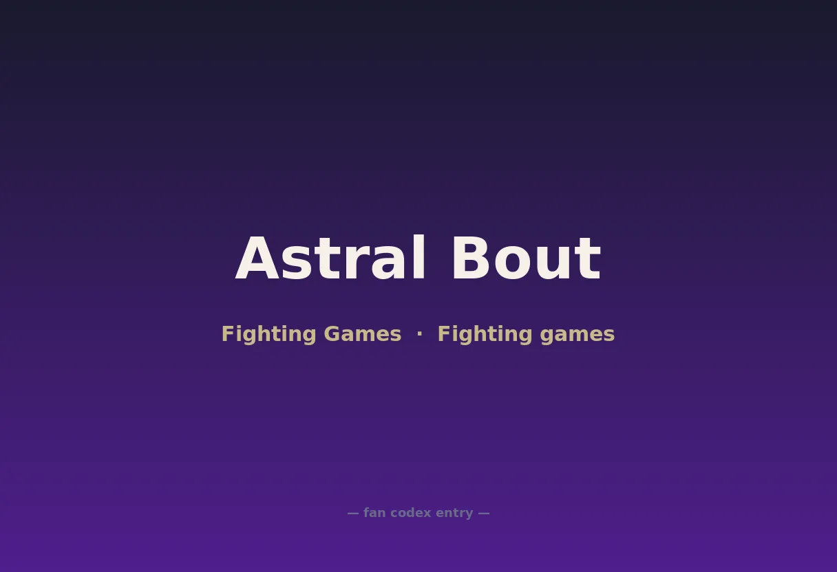 Astral Bout