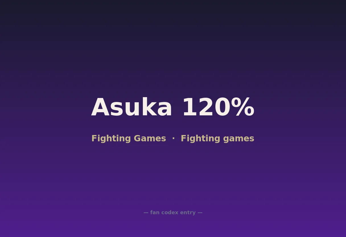 Asuka 120%
