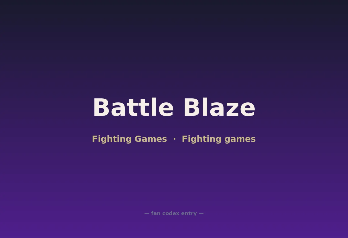 Battle Blaze