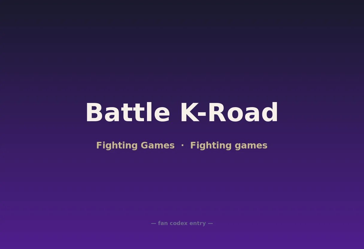 Battle K-Road
