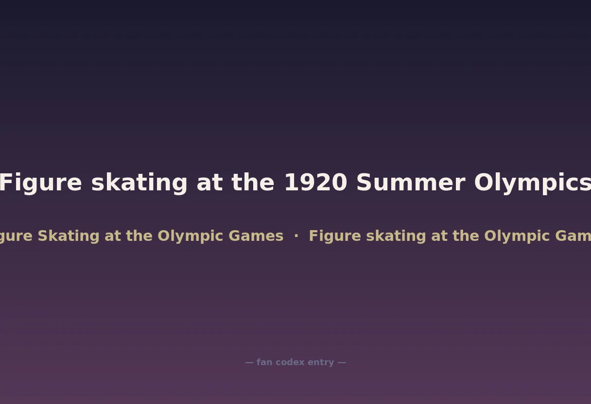 Figure skating at the 1920 Summer Olympics
