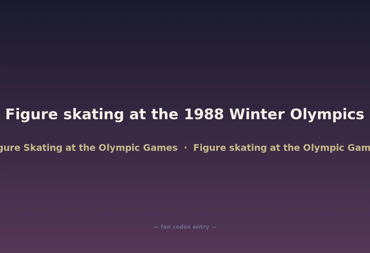 Figure skating at the 1988 Winter Olympics
