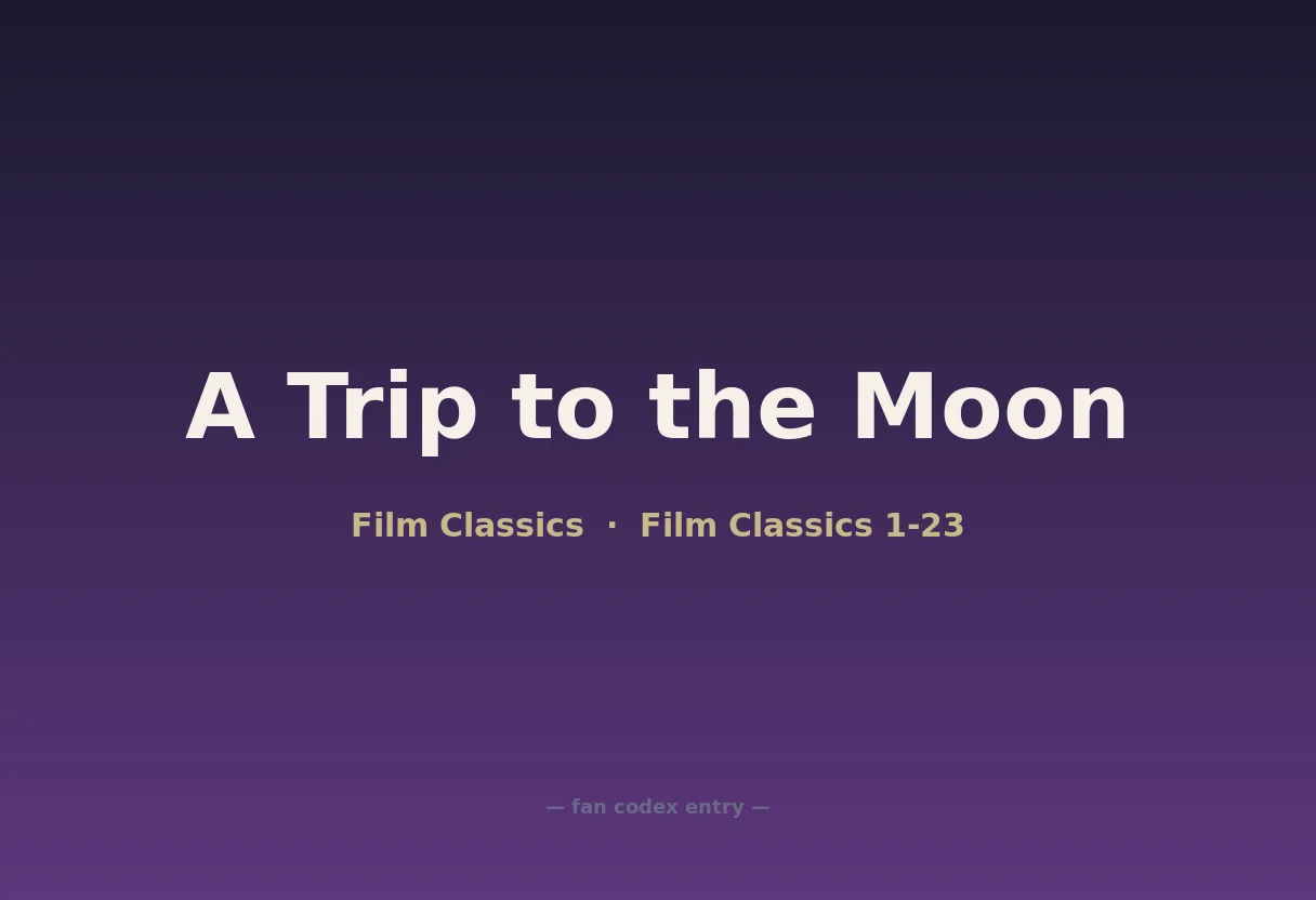 A Trip to the Moon