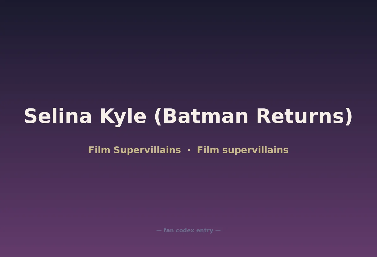 Selina Kyle (Batman Returns)