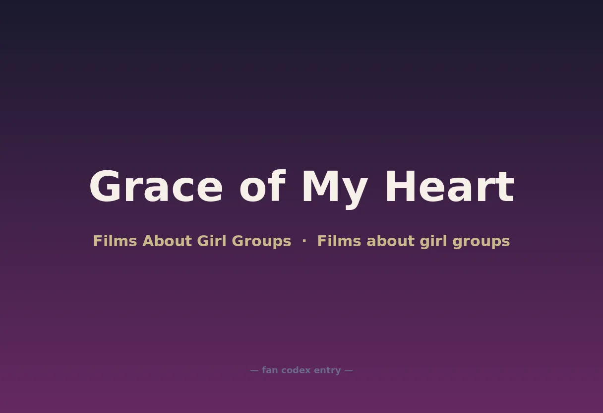 Grace of My Heart