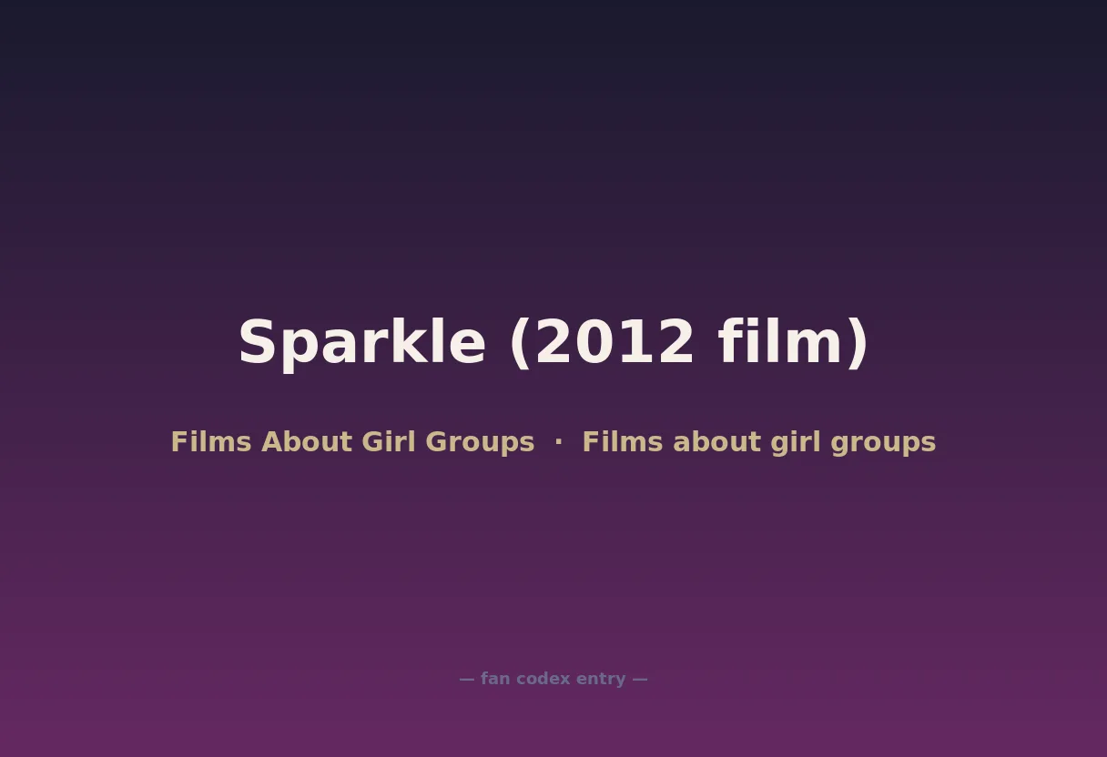 Sparkle (2012 film)