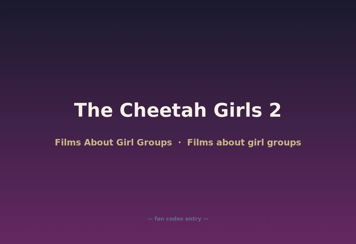 The Cheetah Girls 2