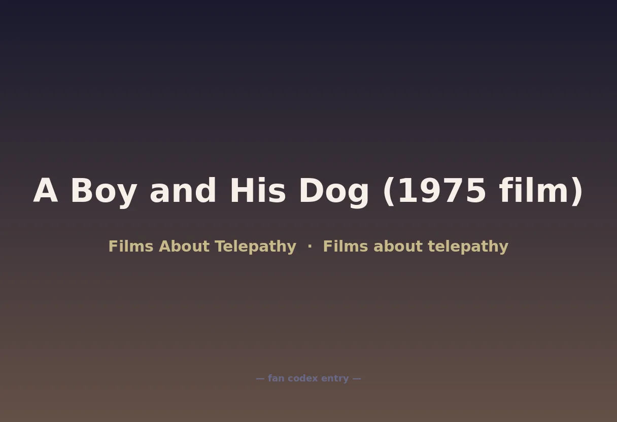 A Boy and His Dog (1975 film)