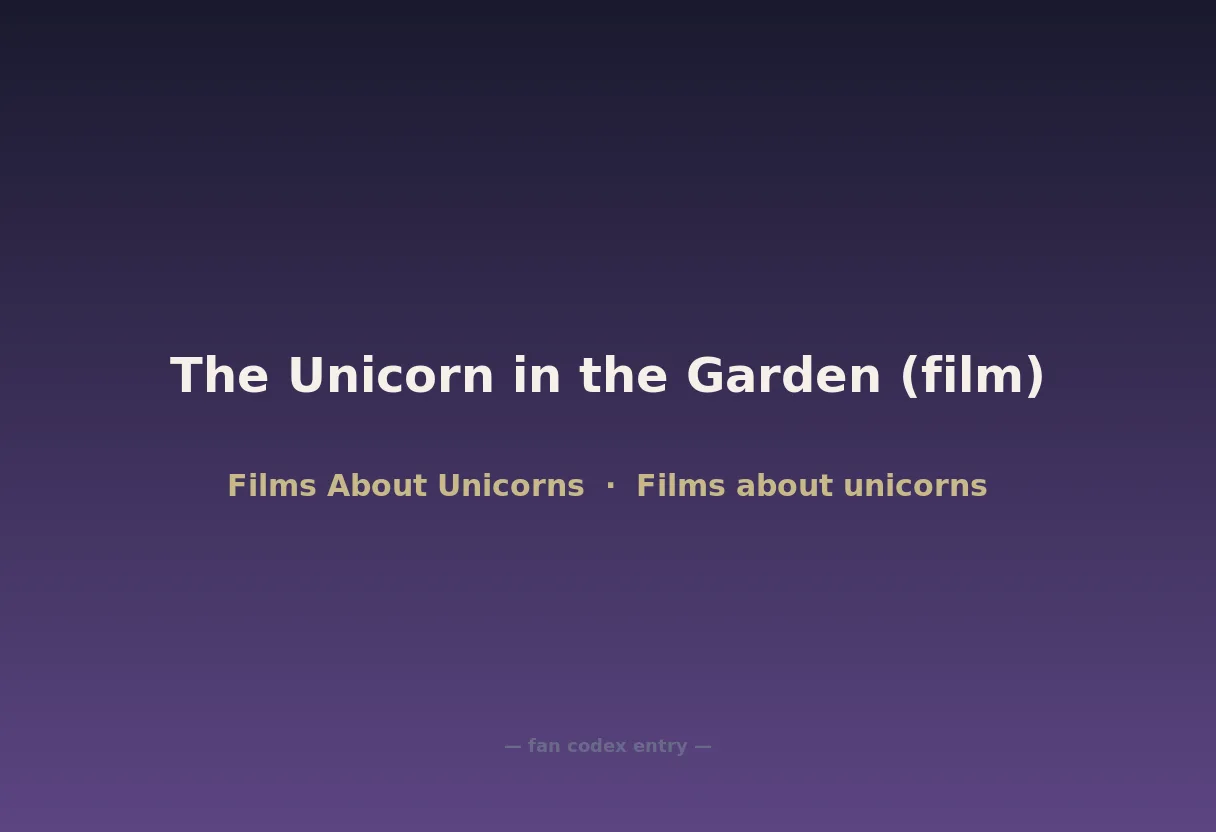 The Unicorn in the Garden (film)