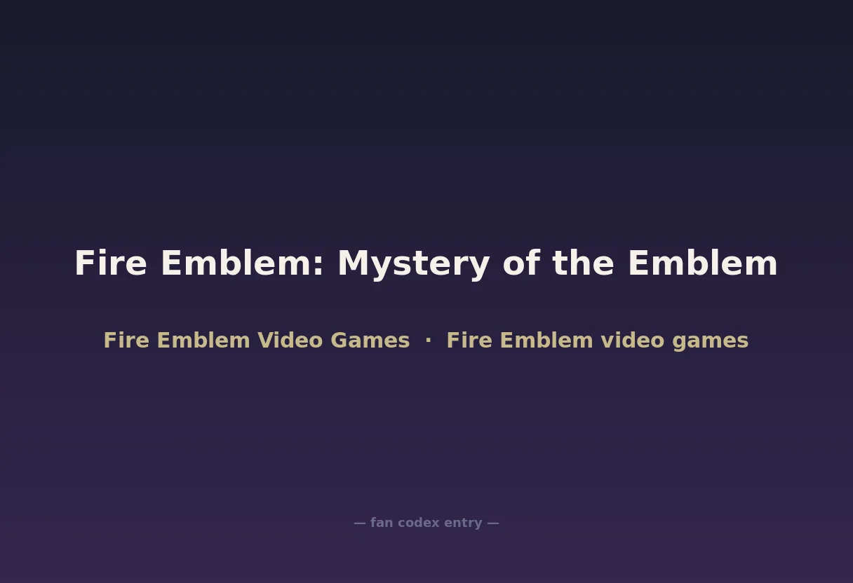 Fire Emblem: Mystery of the Emblem