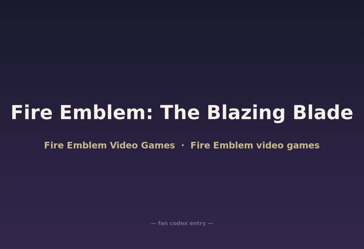 Fire Emblem: The Blazing Blade