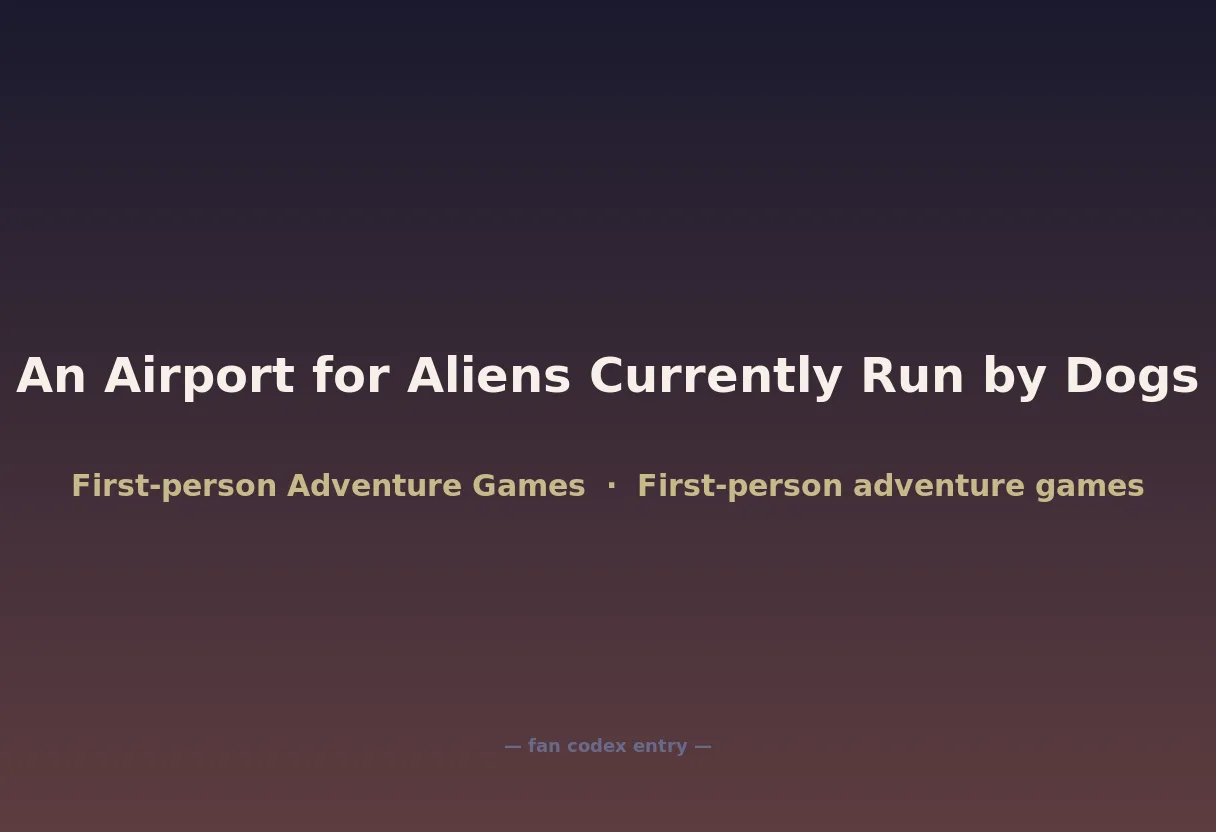 An Airport for Aliens Currently Run by Dogs