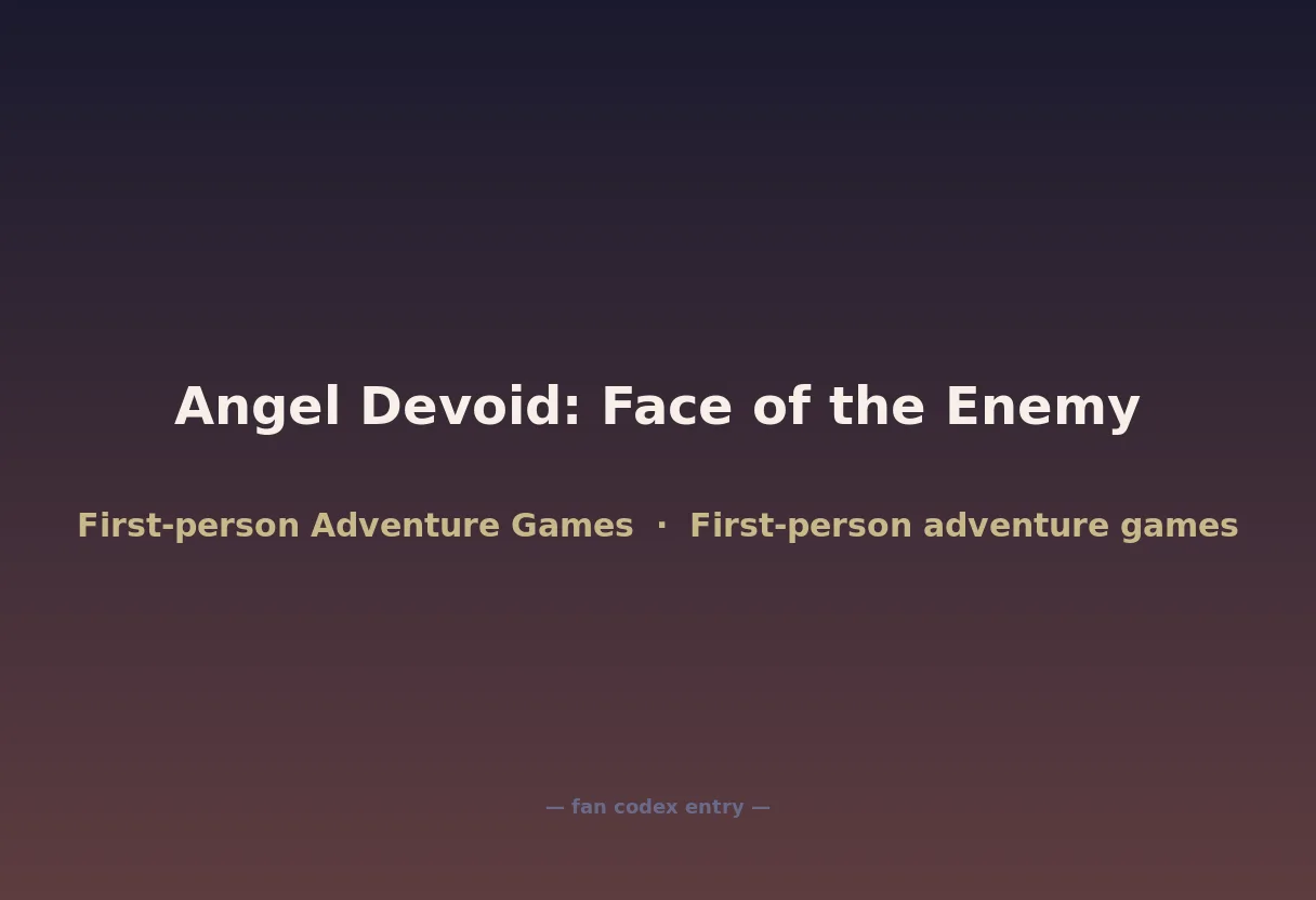 Angel Devoid: Face of the Enemy