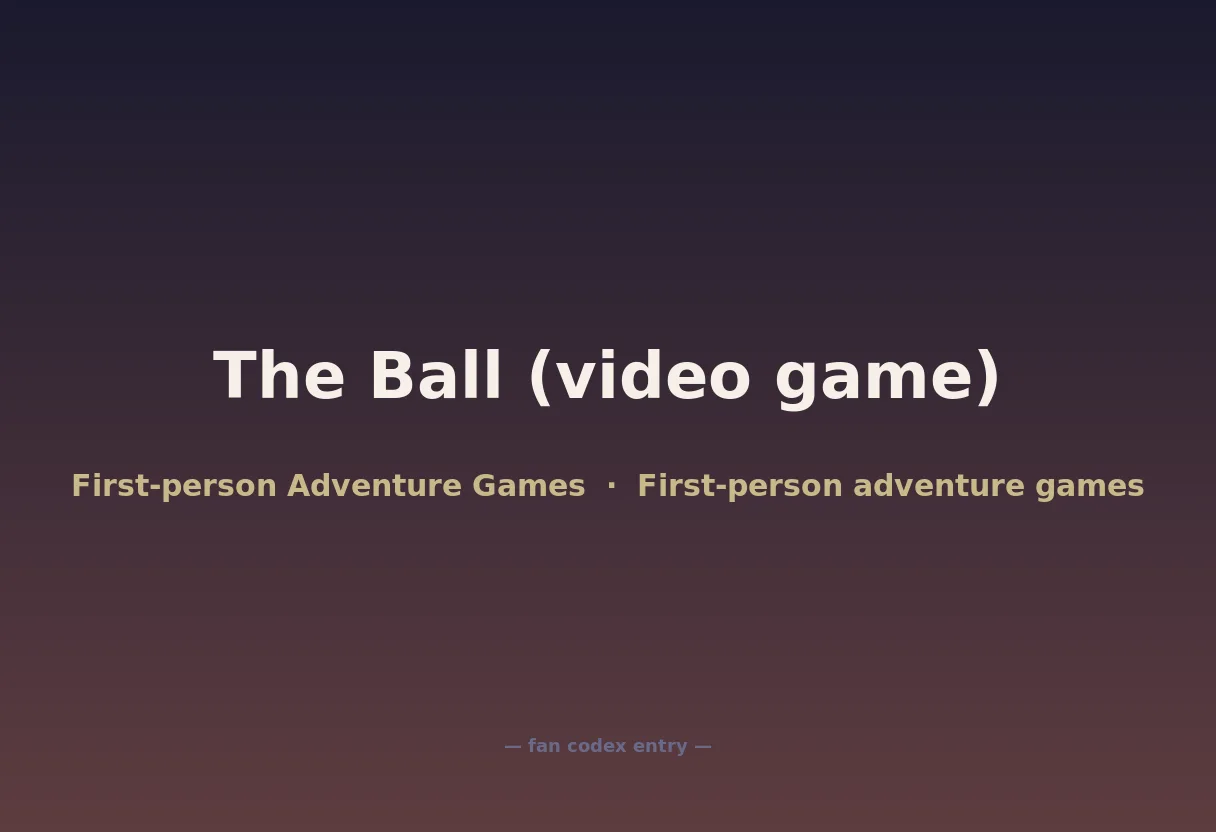 The Ball (video game)