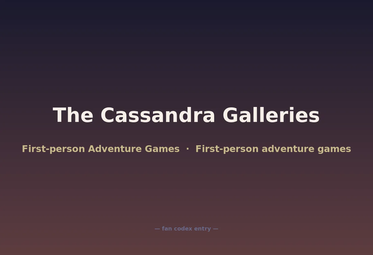 The Cassandra Galleries