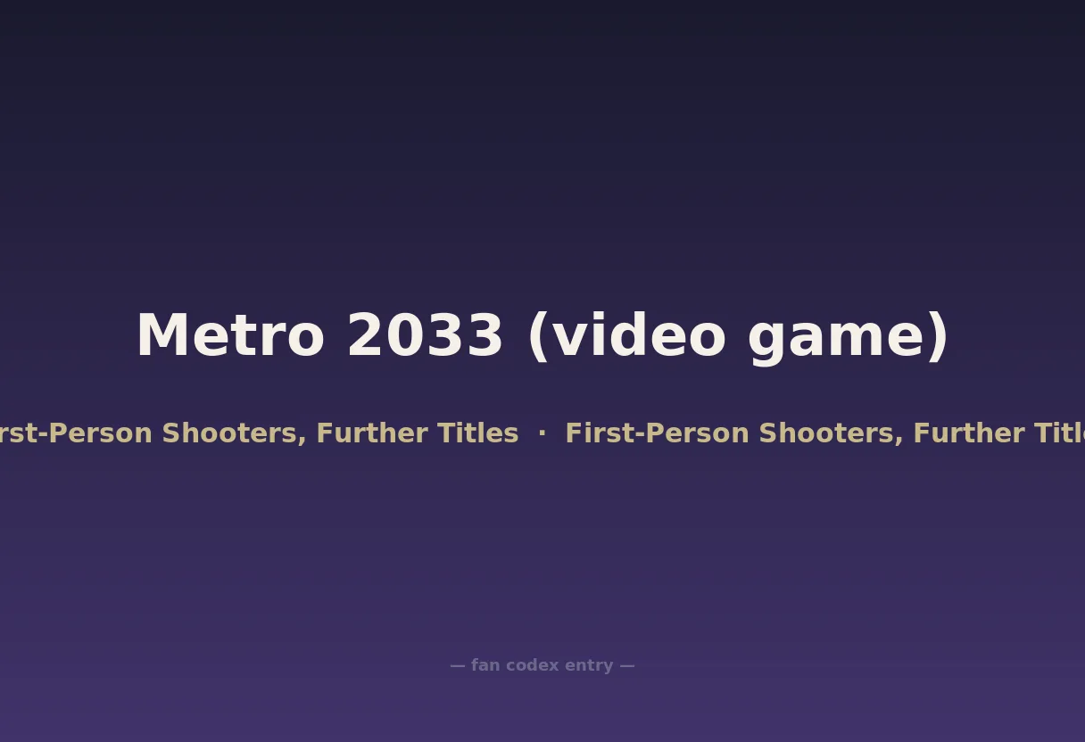 Metro 2033 (video game)