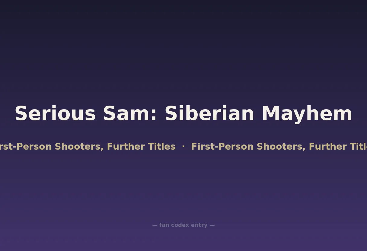 Serious Sam: Siberian Mayhem