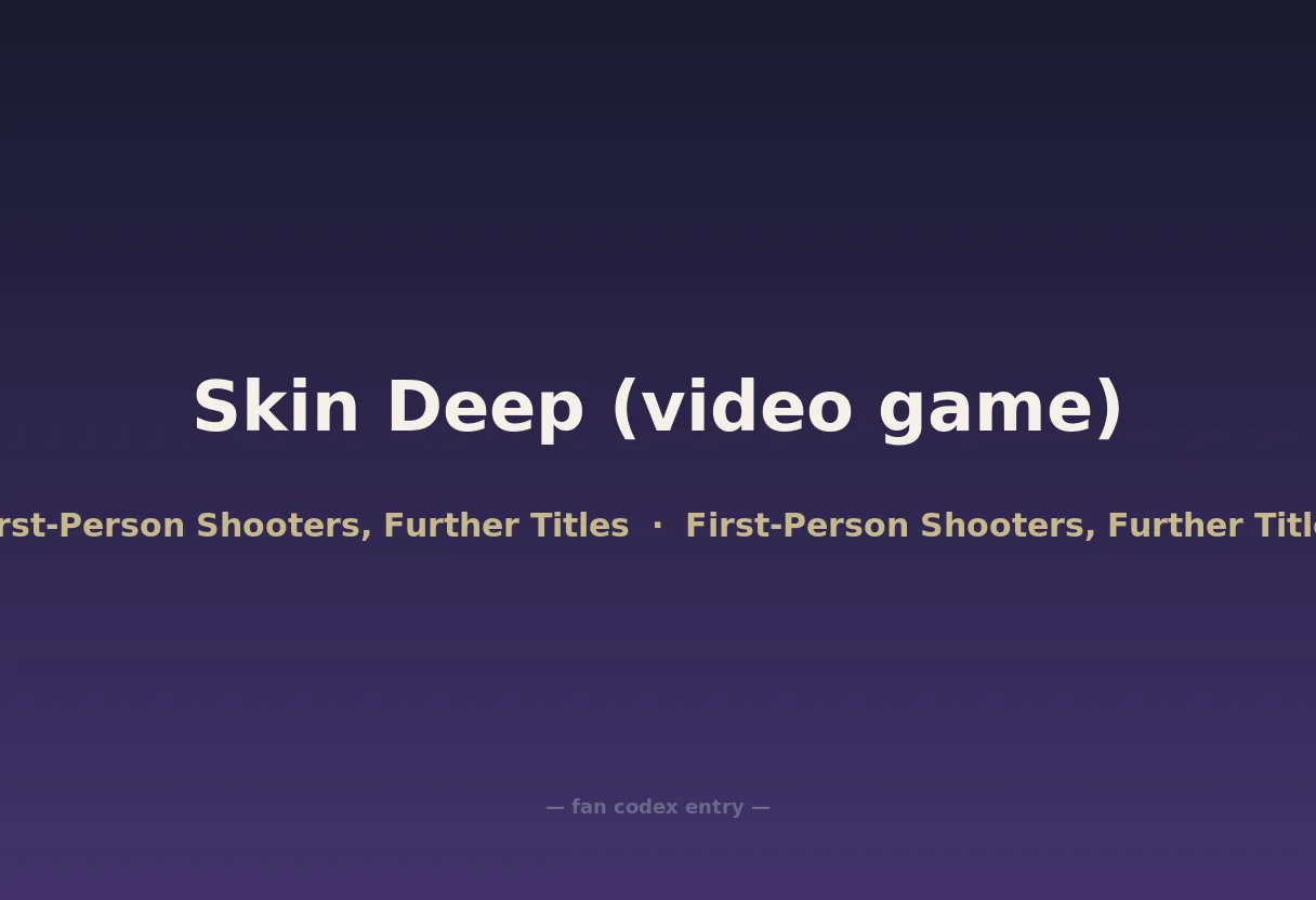 Skin Deep (video game)