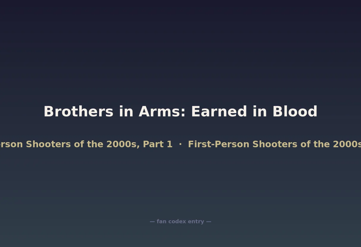 Brothers in Arms: Earned in Blood