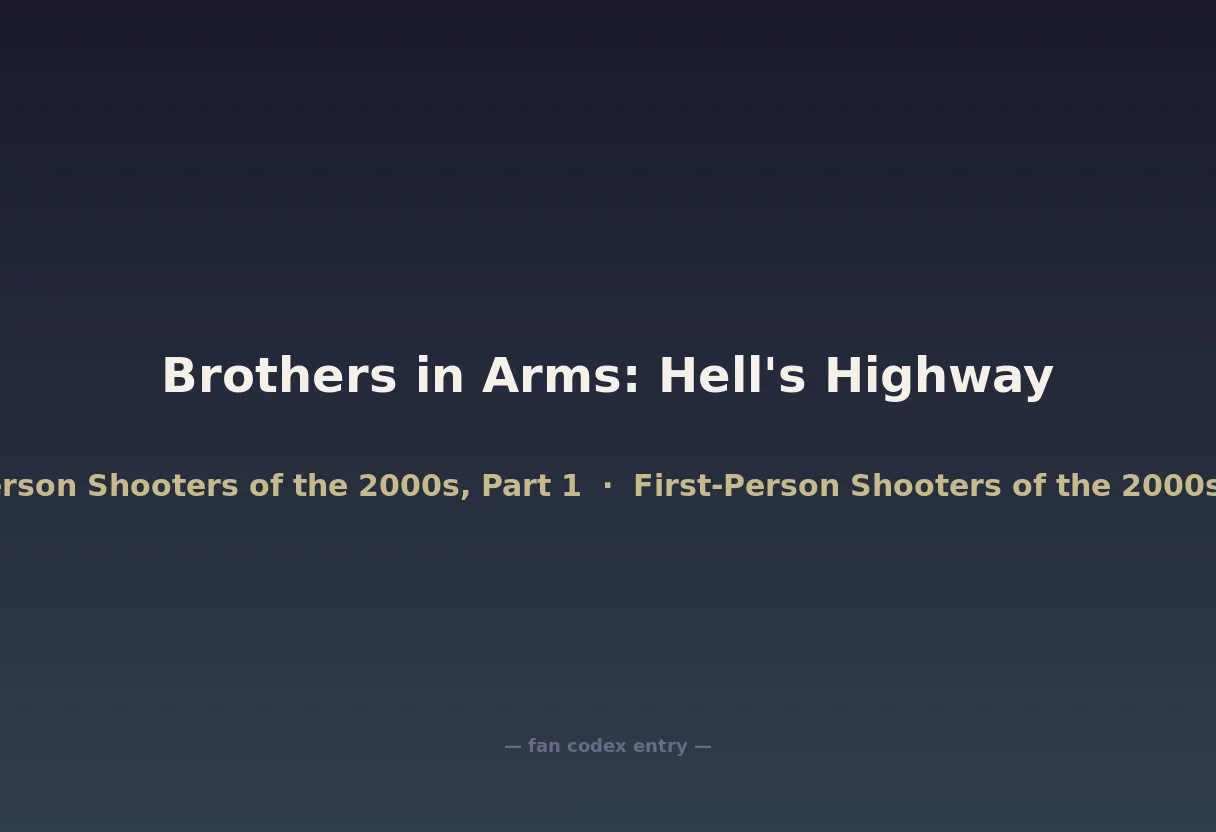 Brothers in Arms: Hell's Highway