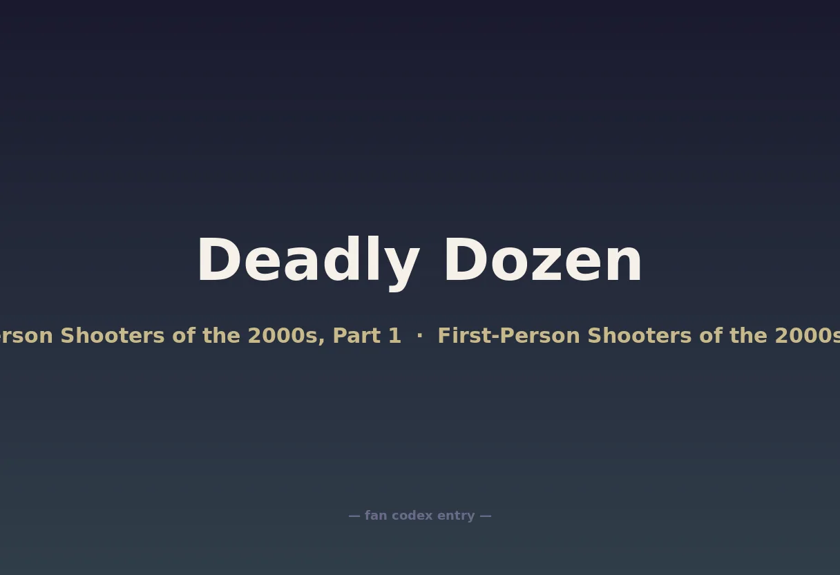 Deadly Dozen
