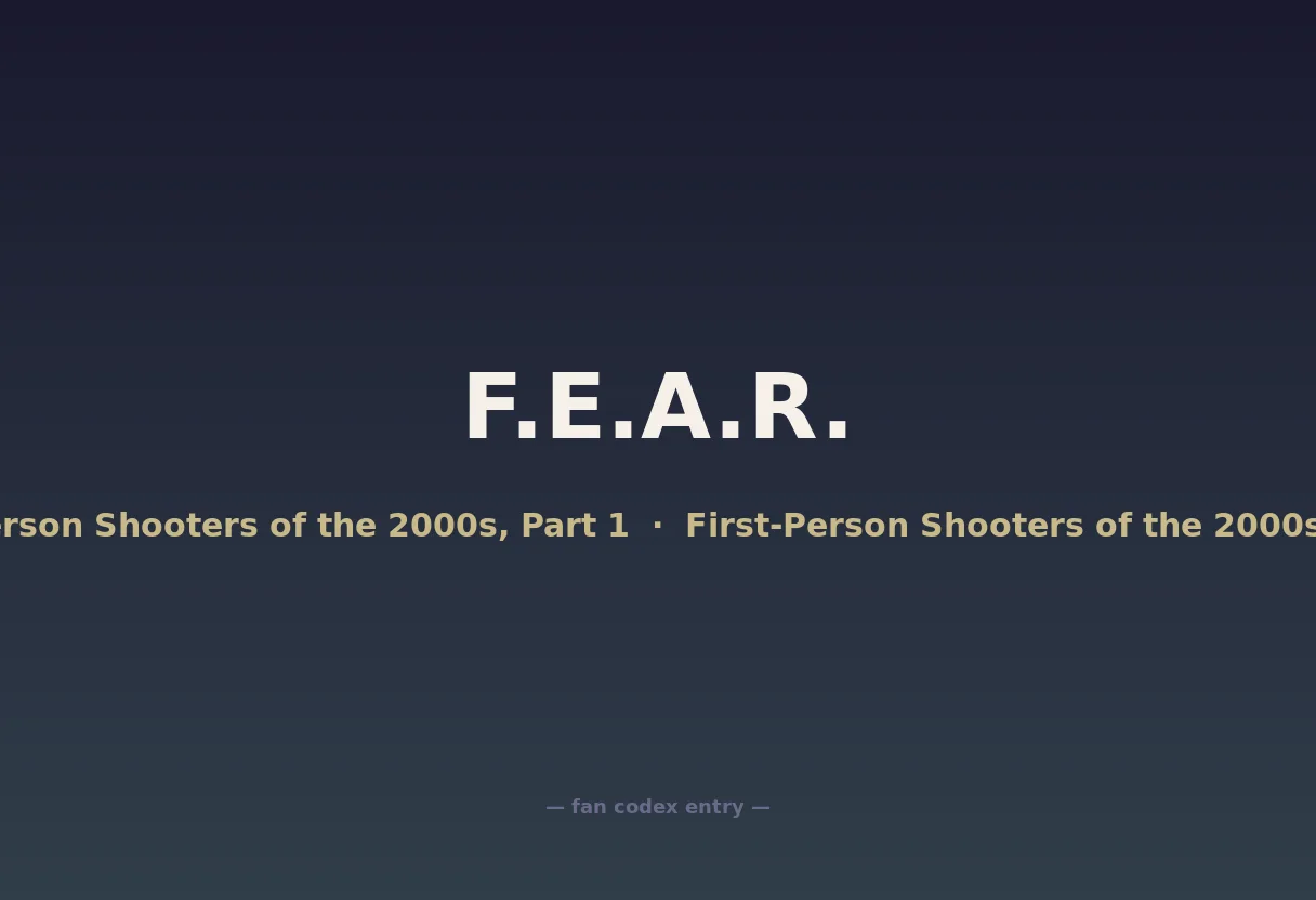 F.E.A.R.